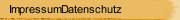 ImpressumDatenschutz